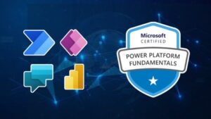 PL-900: Power Platform Fundamentals